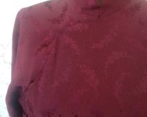 1950's, 34" chest, burgundy colored silk crepe satin embossed  Chinese ( cheongsam) dress